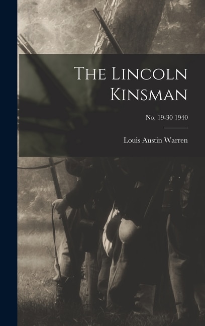 Front cover_The Lincoln Kinsman; no. 19-30 1940