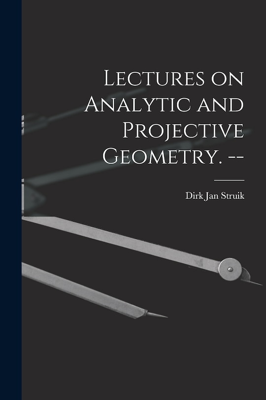 Couverture_Lectures on Analytic and Projective Geometry. --