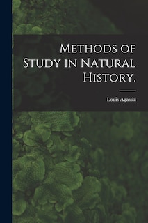 Front cover_Methods of Study in Natural History.
