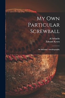 Front cover_My Own Particular Screwball