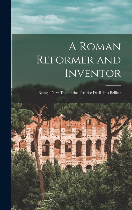 Couverture_A Roman Reformer and Inventor