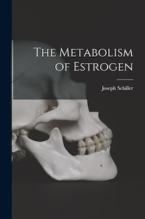 Couverture_The Metabolism of Estrogen