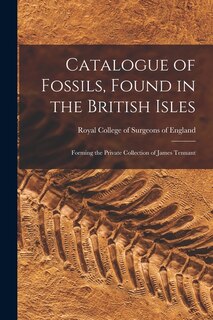 Front cover_Catalogue of Fossils, Found in the British Isles