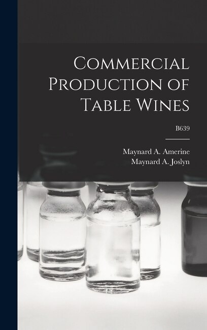 Front cover_Commercial Production of Table Wines; B639