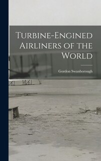 Front cover_Turbine-engined Airliners of the World