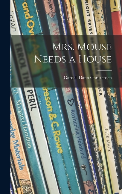 Front cover_Mrs. Mouse Needs a House