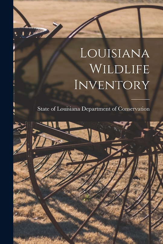 Front cover_Louisiana Wildlife Inventory