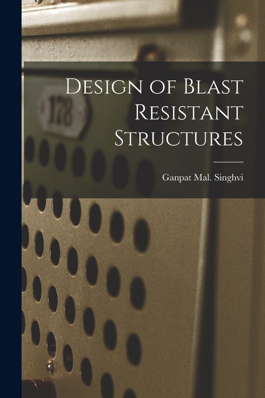 Couverture_Design of Blast Resistant Structures