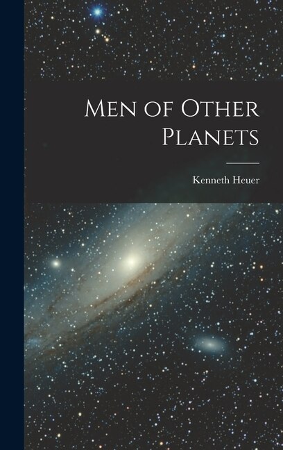 Front cover_Men of Other Planets