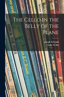Couverture_The Cello in the Belly of the Plane