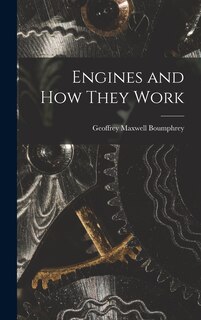 Front cover_Engines and How They Work