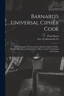 Couverture_Barnard's Universal Cipher Code [microform]