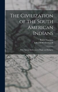 Front cover_The Civilization of the South American Indians