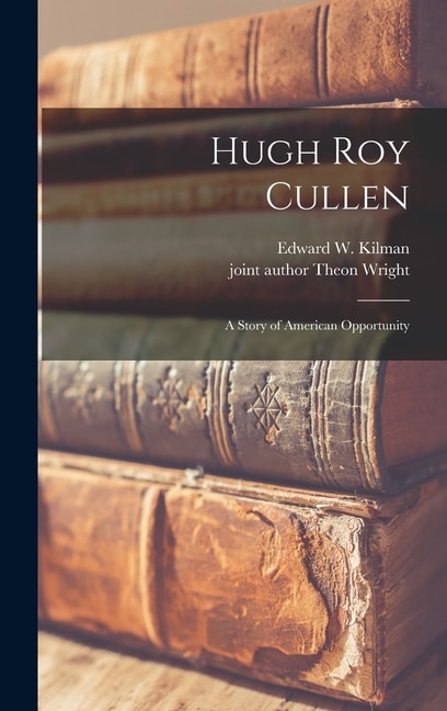 Front cover_Hugh Roy Cullen