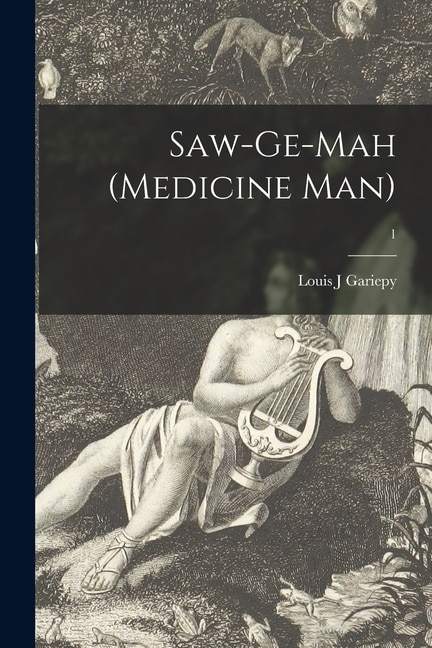 Couverture_Saw-ge-mah (Medicine Man); 1