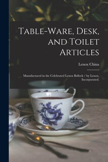 Front cover_Table-ware, Desk, and Toilet Articles
