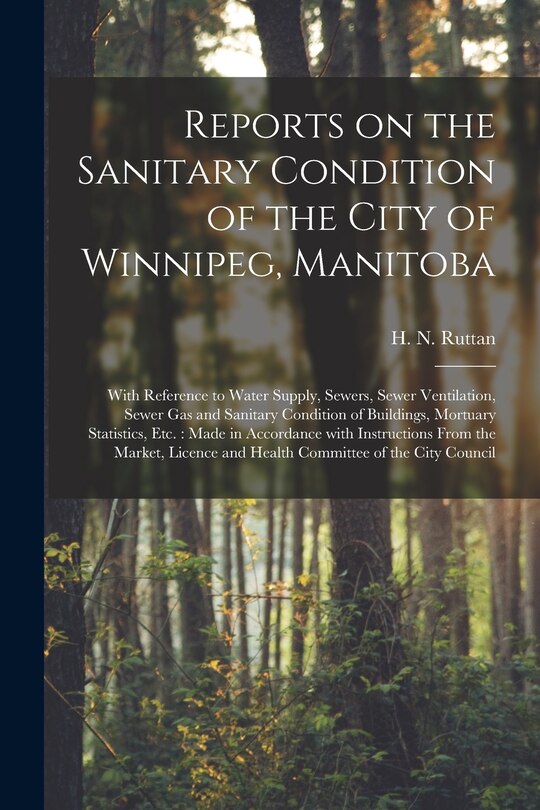 Couverture_Reports on the Sanitary Condition of the City of Winnipeg, Manitoba [microform]