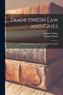 Front cover_Trade Union Law and Cases