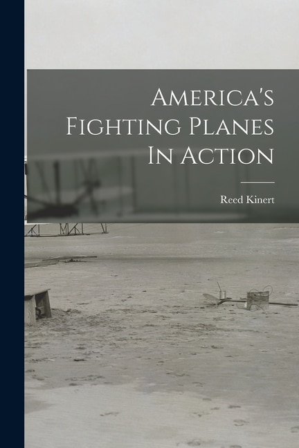 Couverture_America's Fighting Planes In Action