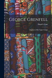 Front cover_George Grenfell
