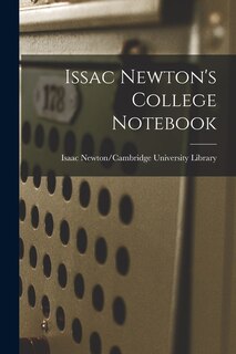 Front cover_Issac Newton's College Notebook