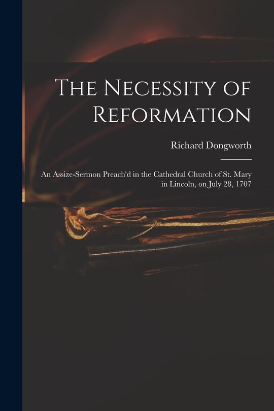 Front cover_The Necessity of Reformation