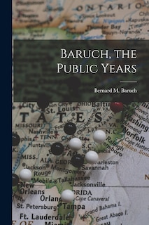 Couverture_Baruch, the Public Years