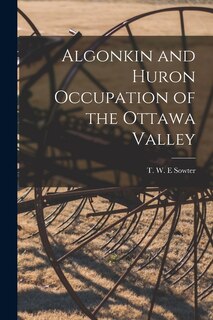 Couverture_Algonkin and Huron Occupation of the Ottawa Valley