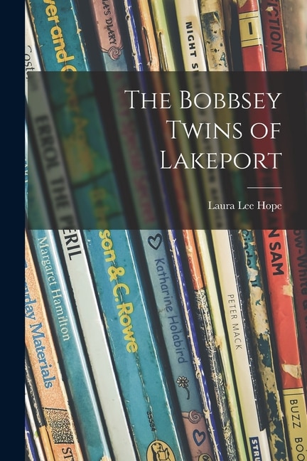 Couverture_The Bobbsey Twins of Lakeport