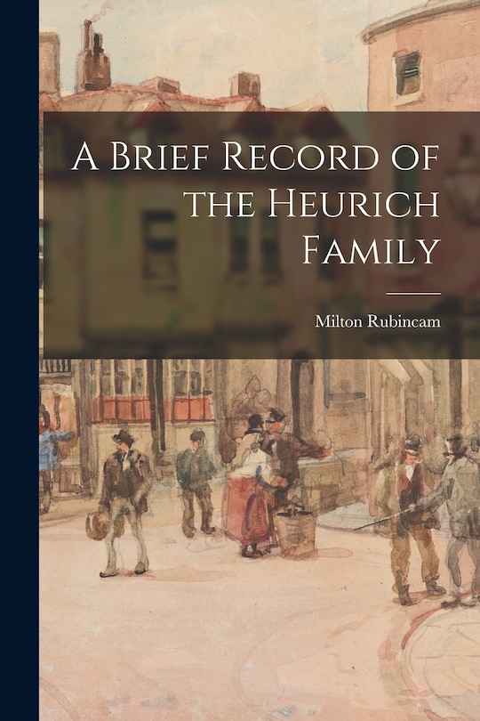 Couverture_A Brief Record of the Heurich Family