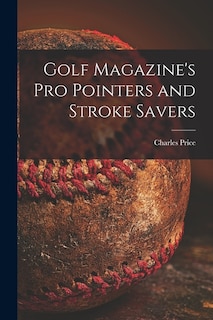 Front cover_Golf Magazine's pro Pointers and Stroke Savers