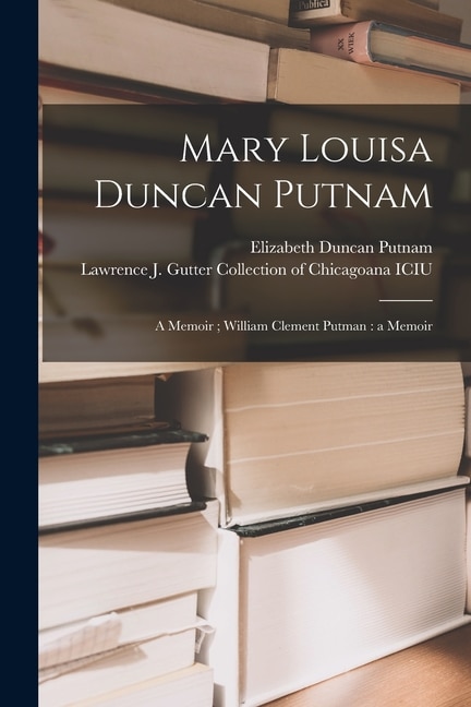 Front cover_Mary Louisa Duncan Putnam