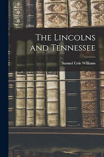 Couverture_The Lincolns and Tennessee