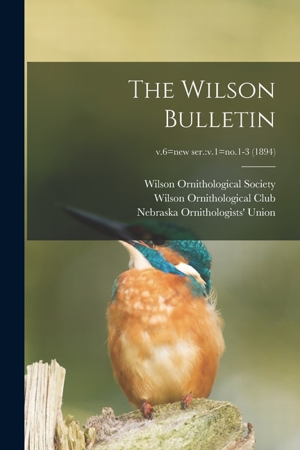 Couverture_The Wilson Bulletin; v.6=new ser.