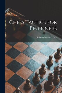 Couverture_Chess Tactics for Beginners