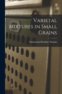 Front cover_Varietal Mixtures in Small Grains