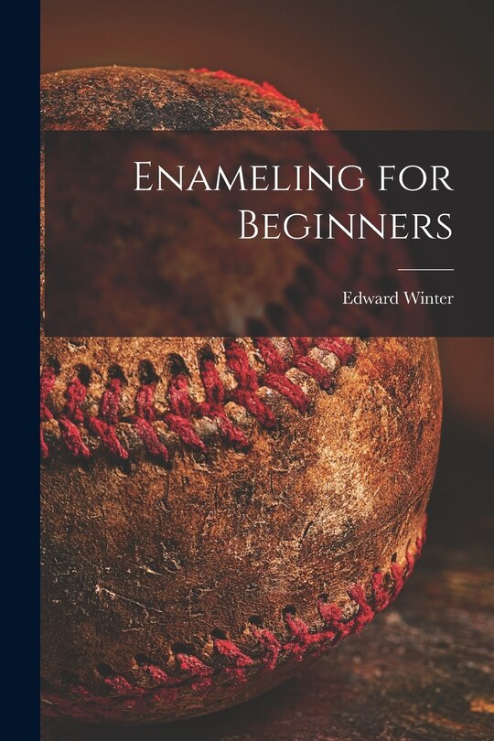 Front cover_Enameling for Beginners