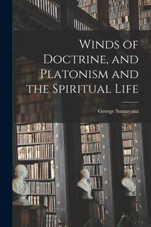 Front cover_Winds of Doctrine, and Platonism and the Spiritual Life