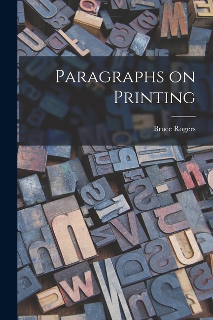 Paragraphs on Printing