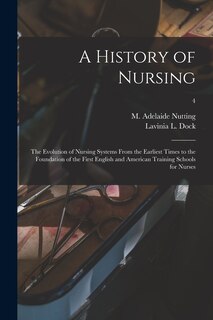 Front cover_A History of Nursing [microform]