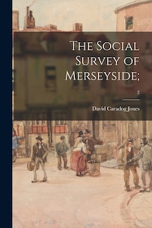 Couverture_The Social Survey of Merseyside;; 2