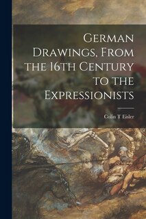 Front cover_German Drawings, From the 16th Century to the Expressionists