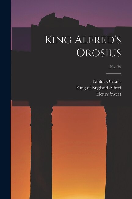 Front cover_King Alfred's Orosius; No. 79