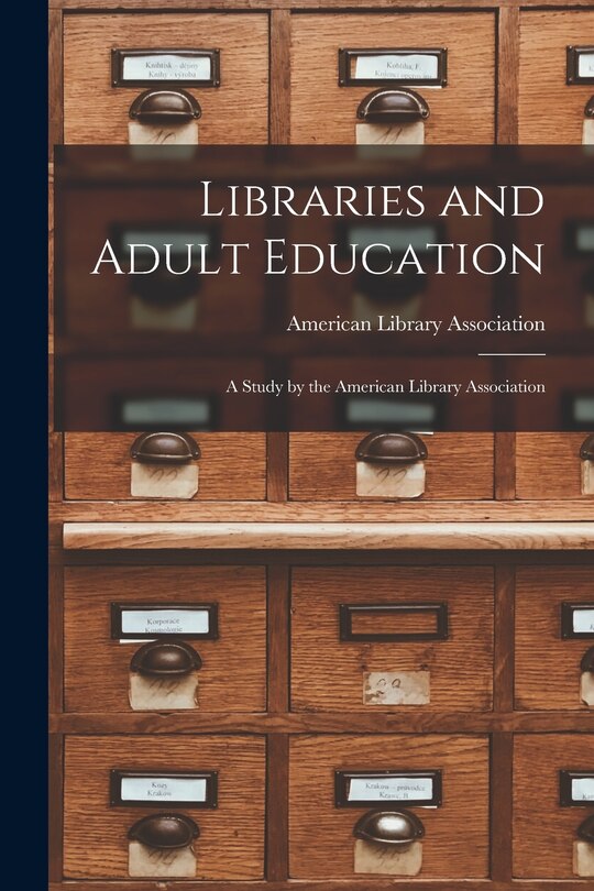 Front cover_Libraries and Adult Education
