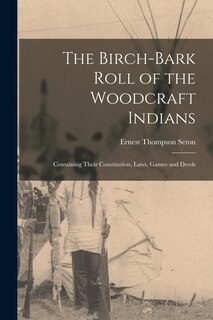 Front cover_The Birch-bark Roll of the Woodcraft Indians [microform]