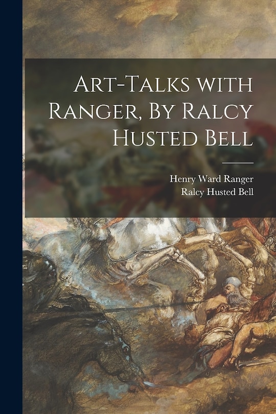 Couverture_Art-talks With Ranger, By Ralcy Husted Bell