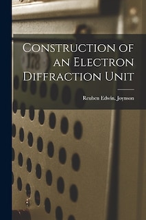 Couverture_Construction of an Electron Diffraction Unit
