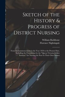Front cover_Sketch of the History & Progress of District Nursing