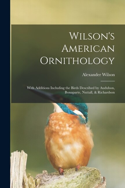 Front cover_Wilson's American Ornithology [microform]