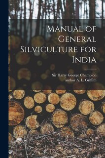 Couverture_Manual of General Silviculture for India